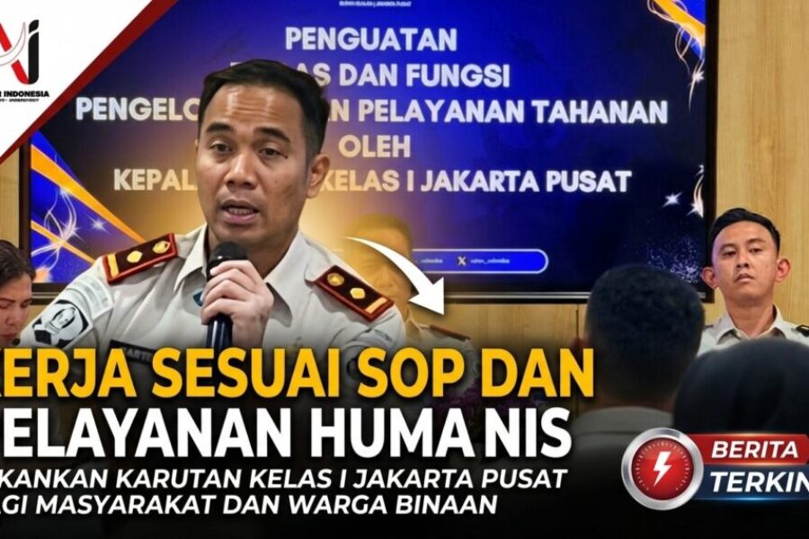 Karutan Kelas I Jakarta Pusat Tekankan Kerja Sesuai SOP dan Pelayanan Humanis Bagi Masyarakat dan Warga Binaan.jpg