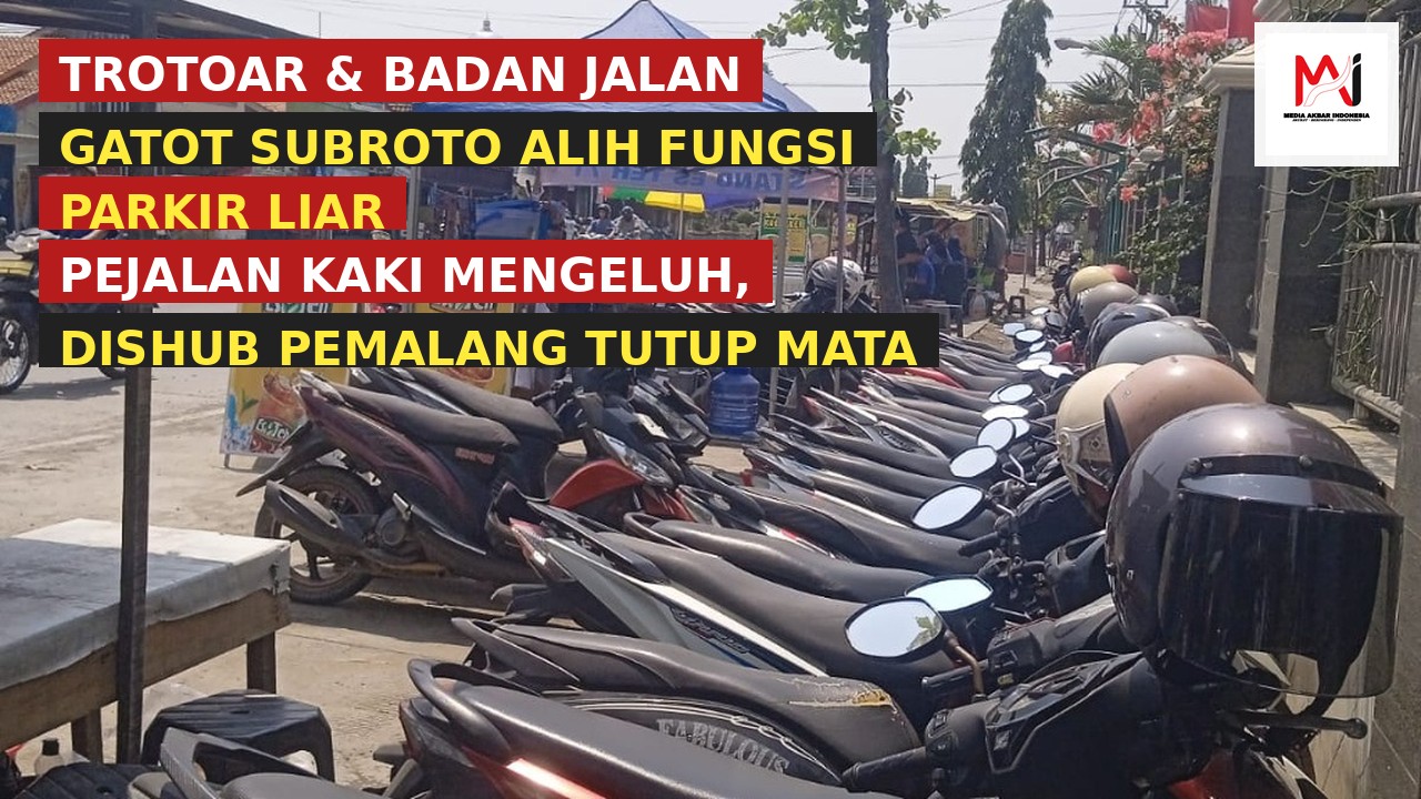 Trotoar dan Badan Jalan Gatot Subroto Pemalang Alih Fungsi Jadi Parkir Liar, Pejalan Kaki Mengeluh Dinas Perhubungan Tutup Mata.jpg