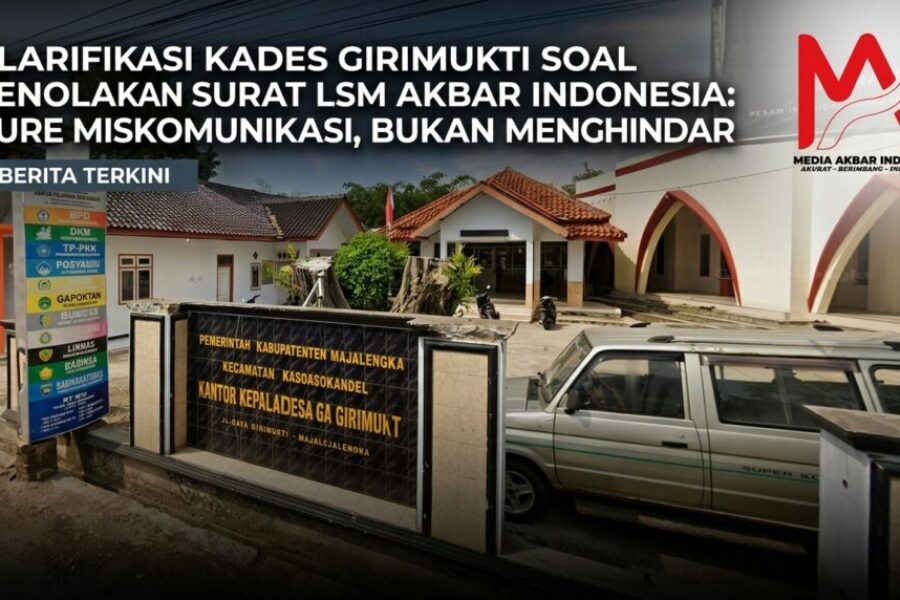 Klarifikasi Kades Girimukti Soal Penolakan Surat LSM AKBAR Indonesia: Pure Miskomunikasi, Bukan Menghindar.jpg