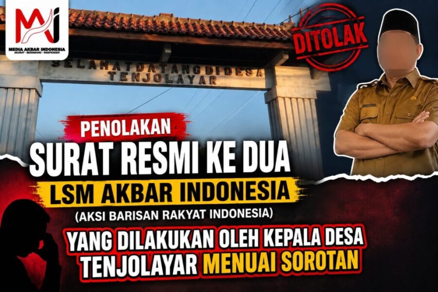 Penolakan Surat Resmi Ke Dua LSM AKBAR INDONESIA (Aksi Barisan Rakyat Indonesia) Yang Dilakukan oleh Kepala Desa Tenjolayar Menuai Sorotan.jpg