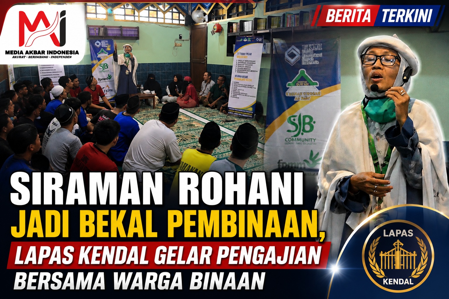 Siraman Rohani Jadi Bekal Pembinaan, Lapas Kendal Gelar Pengajian Bersama Warga Binaan.jpg