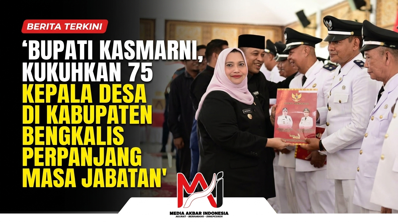 Bupati Kasmarni, Kukuhkan 75 Kepala Desa di Kabupaten Bengkalis Perpanjang Masa Jabatan.jpg