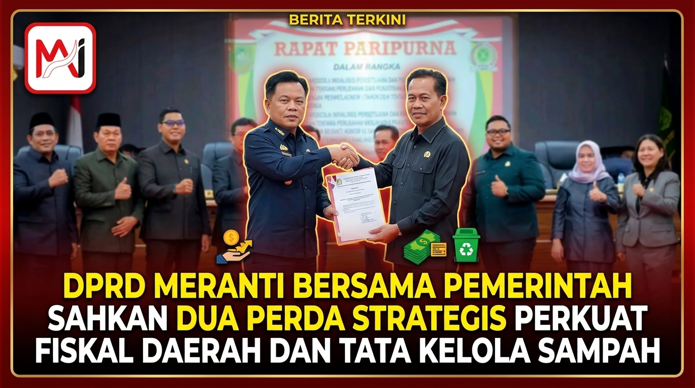 DPRD Meranti Bersama Pemerintah Sahkan Dua Perda Strategis Perkuat Fiskal Daerah dan Tata Kelola Sampah.jpg