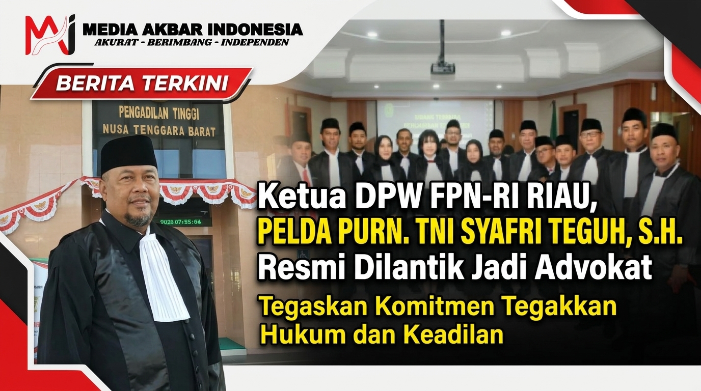 Ketua DPW FPN - RI RIAU, Pelda Purn.TNI Syafri Teguh, S.,H Resmi Dilantik Jadi Advokat Tegaskan Komitmen Tegakkan Hukum dan Keadilan.jpg