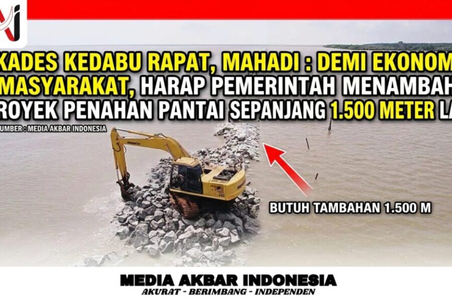 Kades Kedabu Rapat, Mahadi : Demi Ekonomi Masyarakat, Harap Pemerintah Menambah Proyek Penahan Pantai Sepanjang 1.500 Meter Lagi.jpg